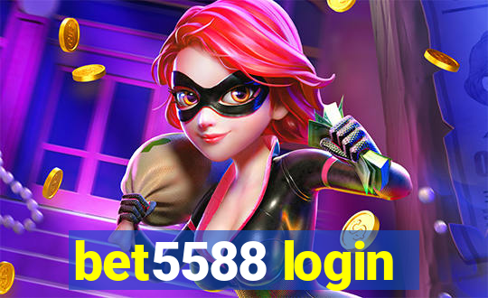 bet5588 login